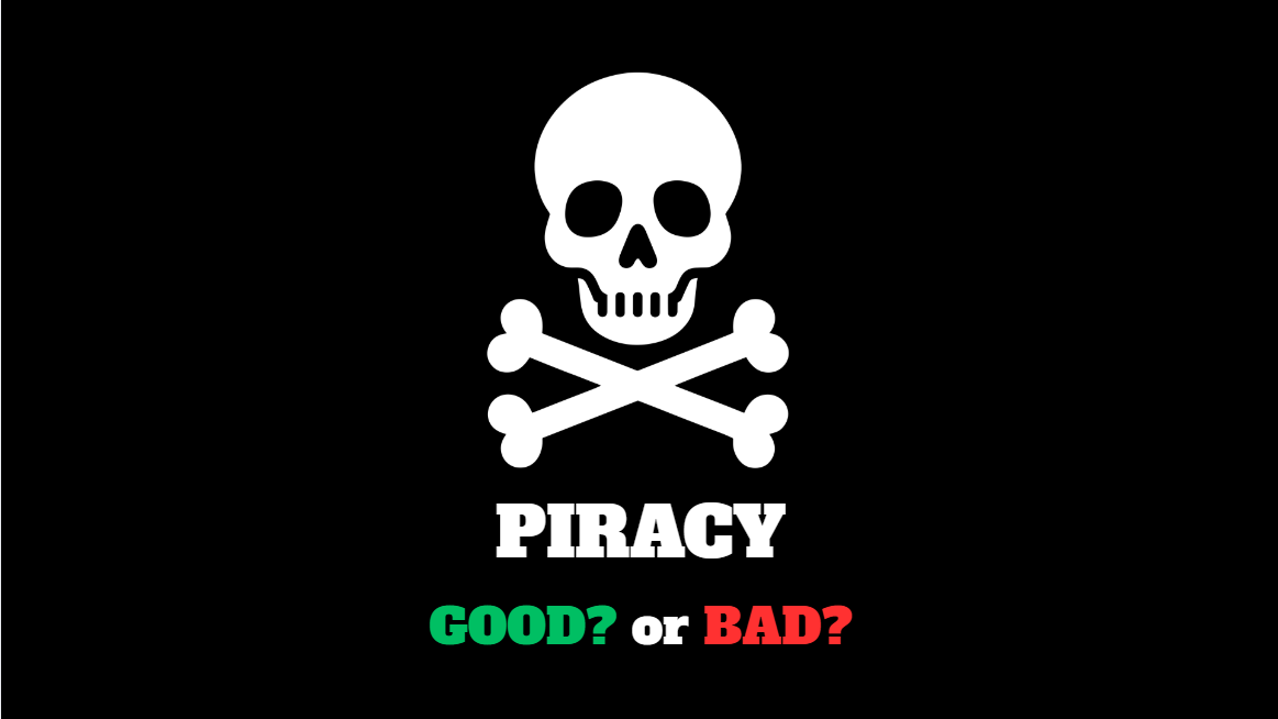Is piracy really as negative as it seems?